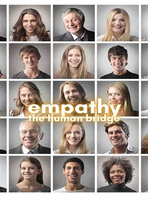 cover image of Empathy--The Human Bridge
